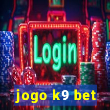 jogo k9 bet